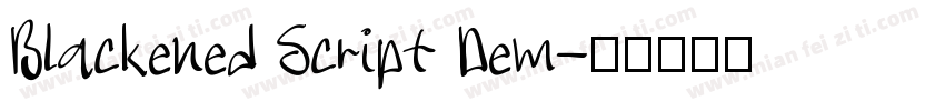 Blackened Script Dem字体转换